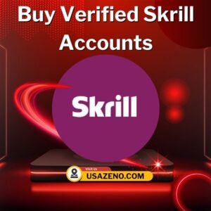 Buy Verified Skrill Accounts